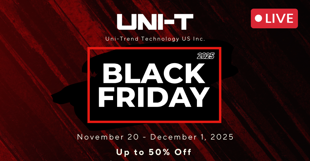 UNI-T Black Friday & Cyber Monday 2025: Best Deals of the Year